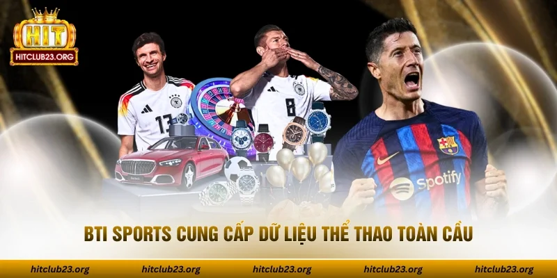 BTI Sports cung cấp dữ liệu thể thao toàn cầu