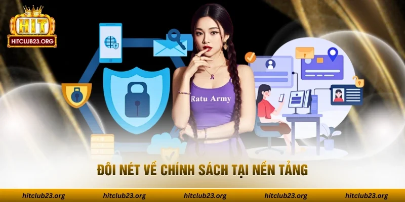 Đôi nét về chính sách tại nền tảng