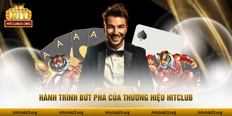 Hành trình bứt phá của thương hiệu HITCLUB