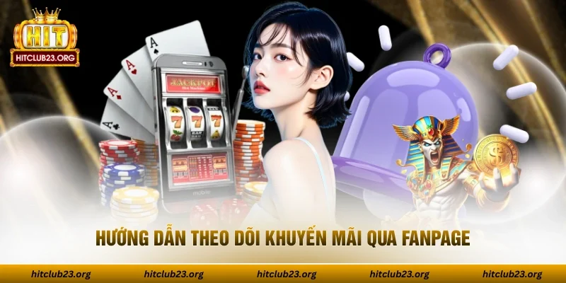 Hướng dẫn theo dõi khuyến mãi qua fanpage