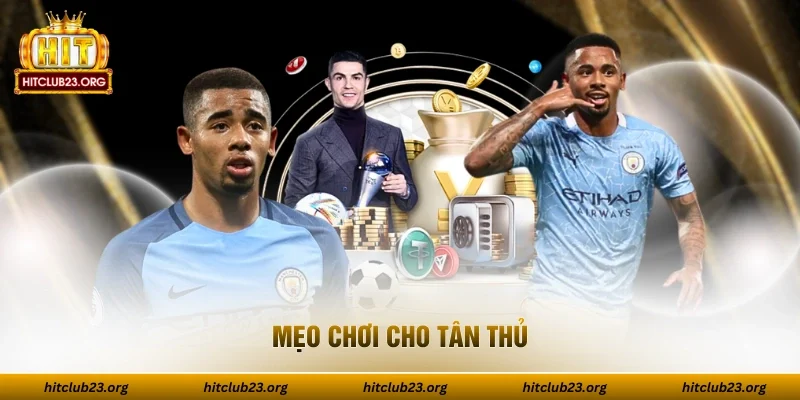 Mẹo chơi cho tân thủ