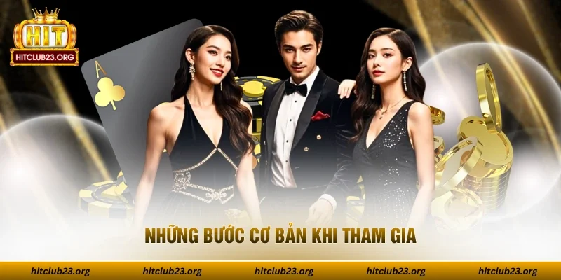 Những bước cơ bản khi tham gia